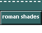 roman shades