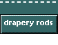 drapery rods